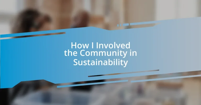 How I Involved the Community in Sustainability